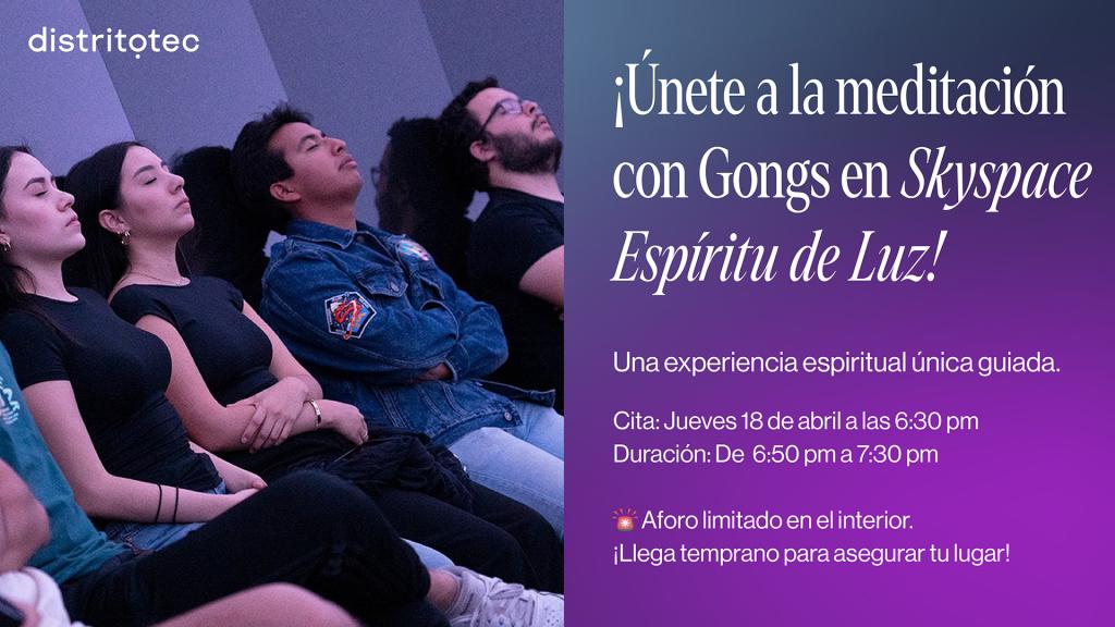 Meditación con gongs en Skyspace Espíritu de Luz