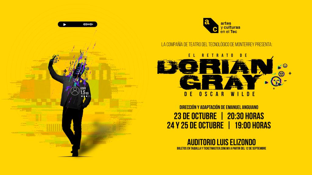 Obra de Teatro "El Retrato de Dorian Gray" de Oscar Wilde el 23 de octubre del 2026 a las 20:30 horas en el Auditorio Luis Elizondo